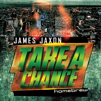 Take a Chance by James Jaxon