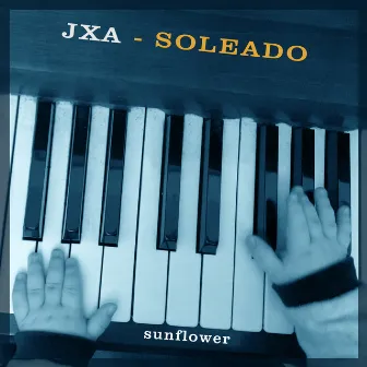 Soleado by JxA