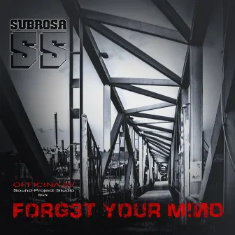 Forget Your Mind by SubRosa55