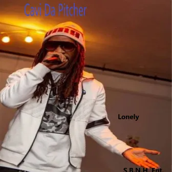 Lonely (Tha Intro) by Cavi Da Pitcher