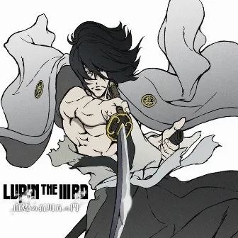 LUPIN THE IIIRD Goemon's Blood Spray Original Soundtrack by JAMES SHIMOJI