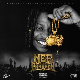 Nef The Pharaoh by Nef The Pharaoh