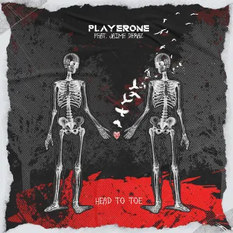 Head To Toe by Playerone