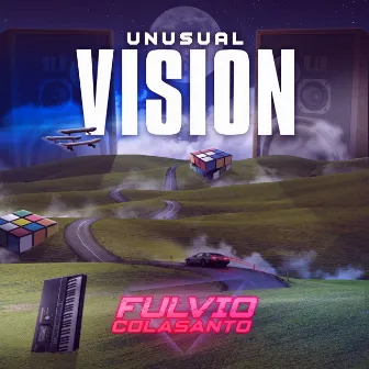 Unusual Vision by Fulvio Colasanto