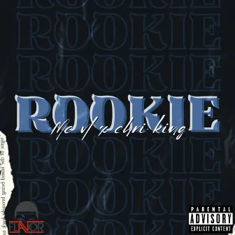 Rookie by Chri King