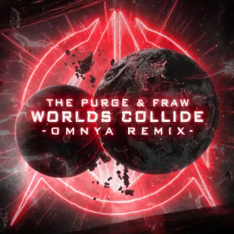 Worlds Collide (Omnya Remix) by Omnya