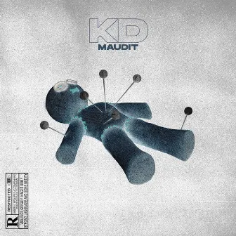 Maudit by KD