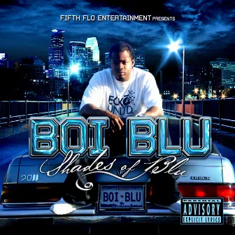 Shades Of Blu by Boi Blu