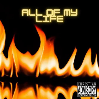 All Of My Life by Immortal Jay