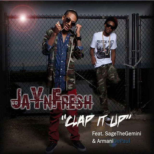 Clap It Up (feat. Sage the Gemini & Armani Depaul) [Street Version]