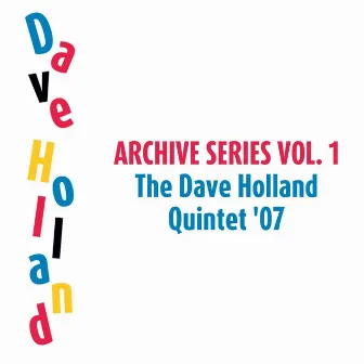 Archive Series Volume 1 by Dave Holland Quintet