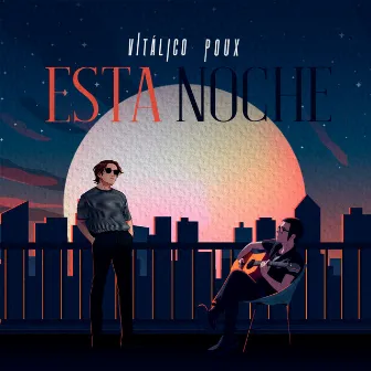 Esta Noche by Vitálico