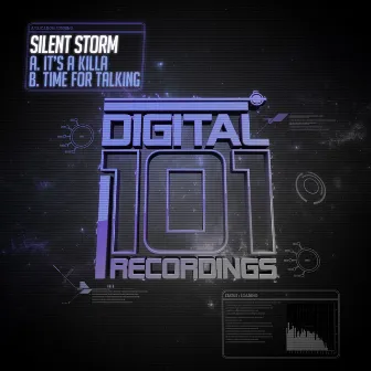 It's A Killa / Time For Talking by Silent Storm