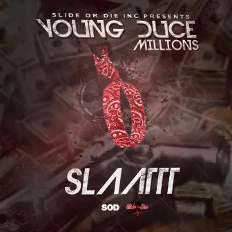 Slat by Young Duce Millions