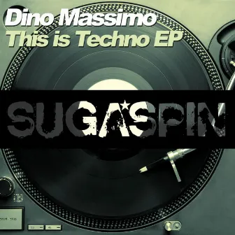 This Is Techno by Dino Massimo