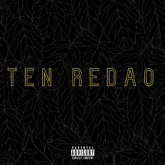 Ten Redao by Nick Daniels