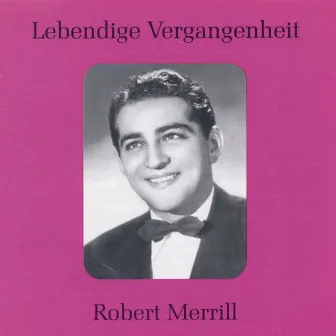 Lebendige Vergangenheit - Robert Merrill by Robert Merrill