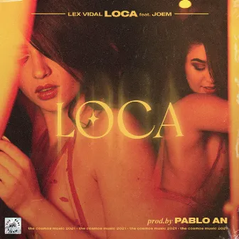 Loca by Lex Vidal