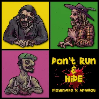 Don't Run & Hide by Apaulo8