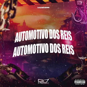 Automotivo dos Reis by DJ talismã original