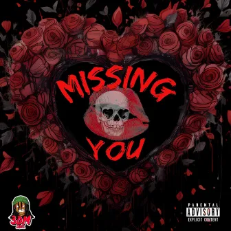 Missing You by Trap Ebk