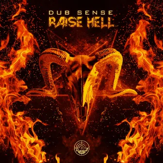 Raise hell by Dub Sense