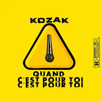 Quand c'est pour toi by kozak