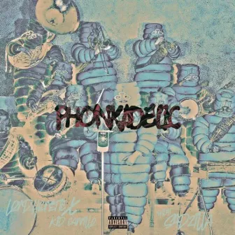 PHONKIDELIC by LordHeretic