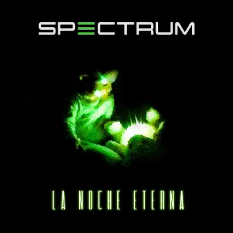 La Noche Eterna by Spectrum