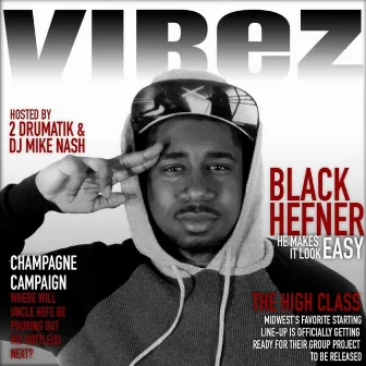 Vibez by Black Hefner