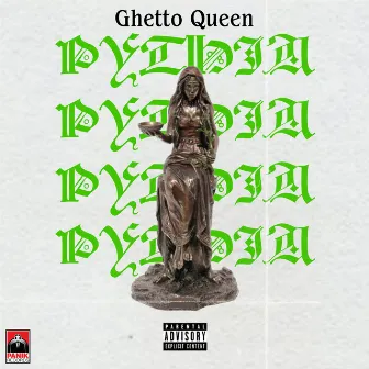 Pythia by Ghetto Queen