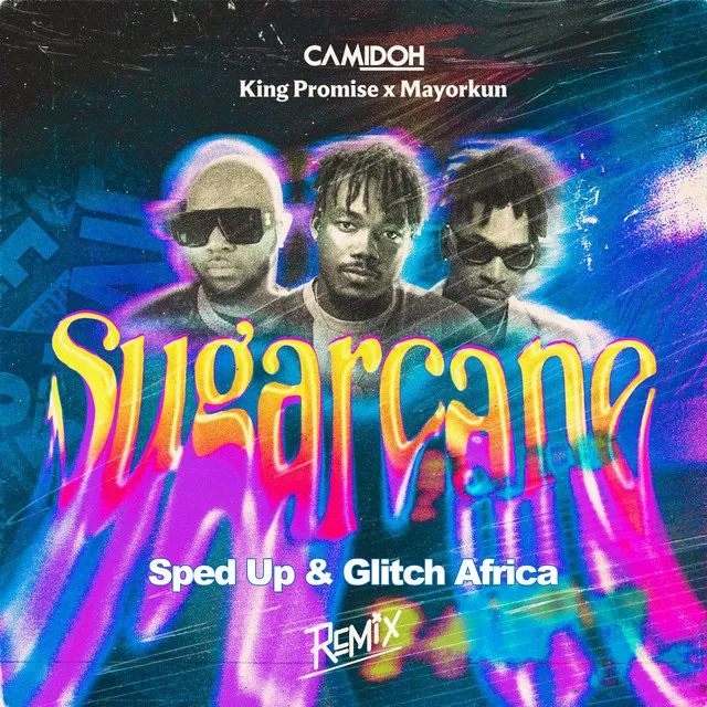 Sugarcane [Remix] - Glitch Africa