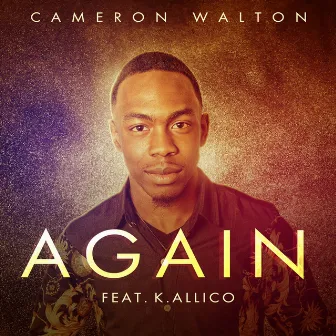 Again by Cameron Walton