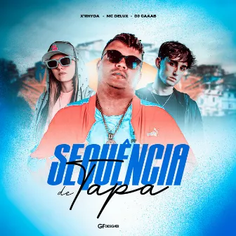 Sequência de Tapa by Dj gaaab