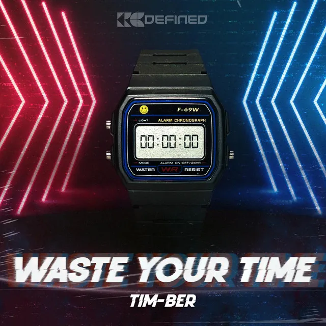 Waste Your Time (Radio Edit)