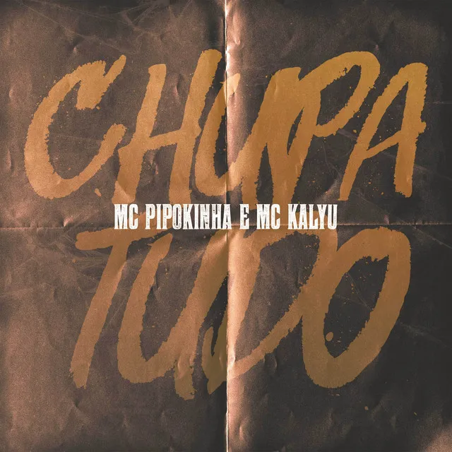 Chupa Tudo