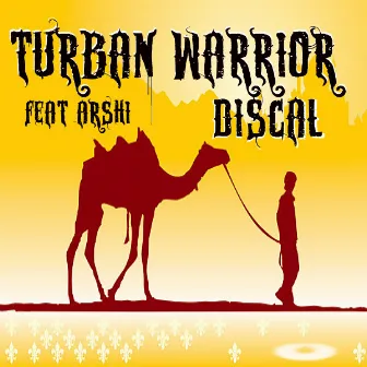 Turban Warrior (Feat. Arshi) by DiscaL