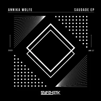 Saudade EP by Annika Wolfe