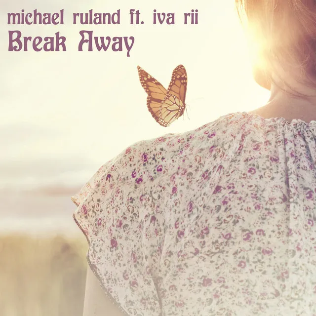 Break Away