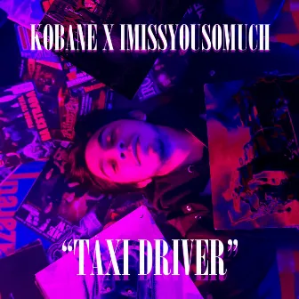 Taxi Driver by Kobane