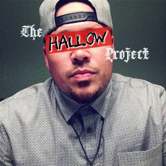 The Hallow Project by Seven-T