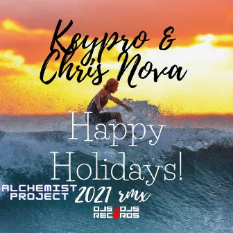 Happy Holidays! by Keypro & Chris Nova