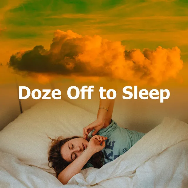 Doze Off to Sleep