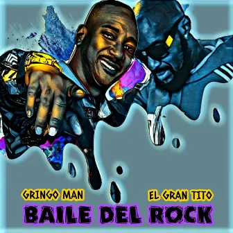 Baile Del Rock by Gringo Man