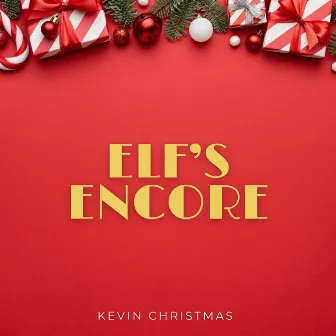 Elf's Encore: Christmas Jazz by Kevin Christmas