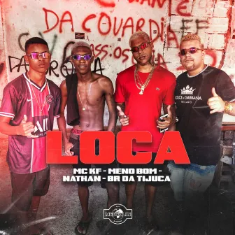 Loca by Meno Bom