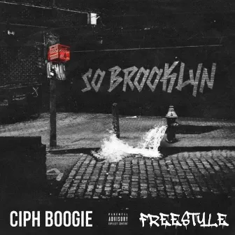 So Brooklyn (Freestyle) by Ciph Boogie