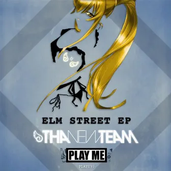 Elm Street EP by Tha New Team