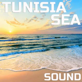 Tunisia Sea Sound by Geographic Soundscapes