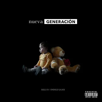 Nueva Generación by Rels B